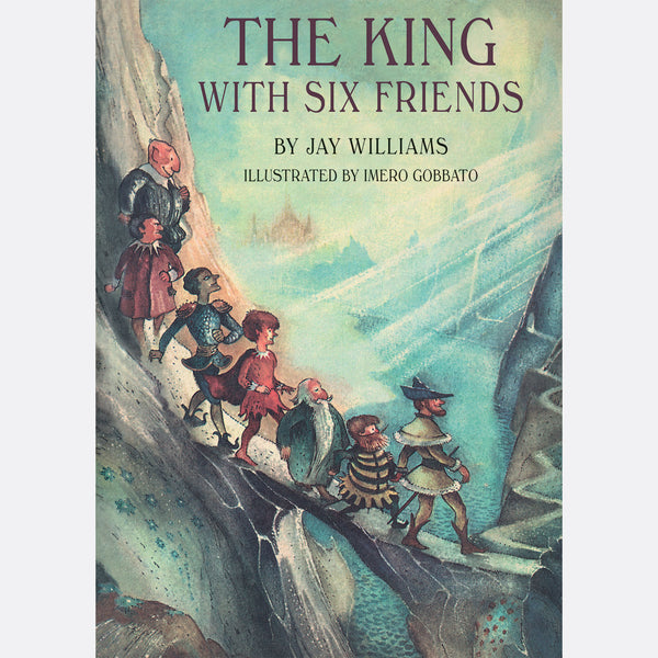 King with Six Friends - Jay Williams – Purple House Press