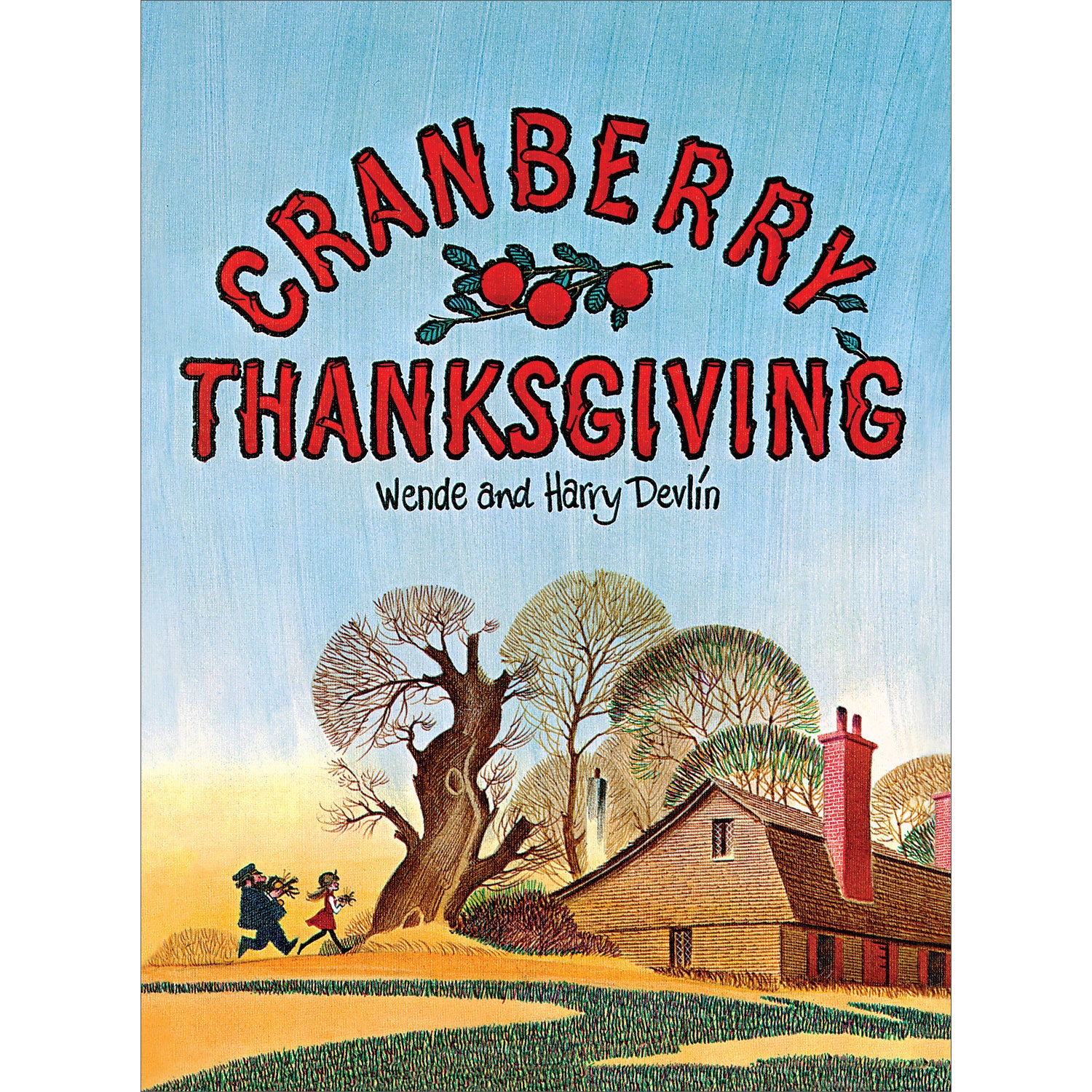 Cranberry Thanksgiving - Wende & Harry Devlin – Purple House Press