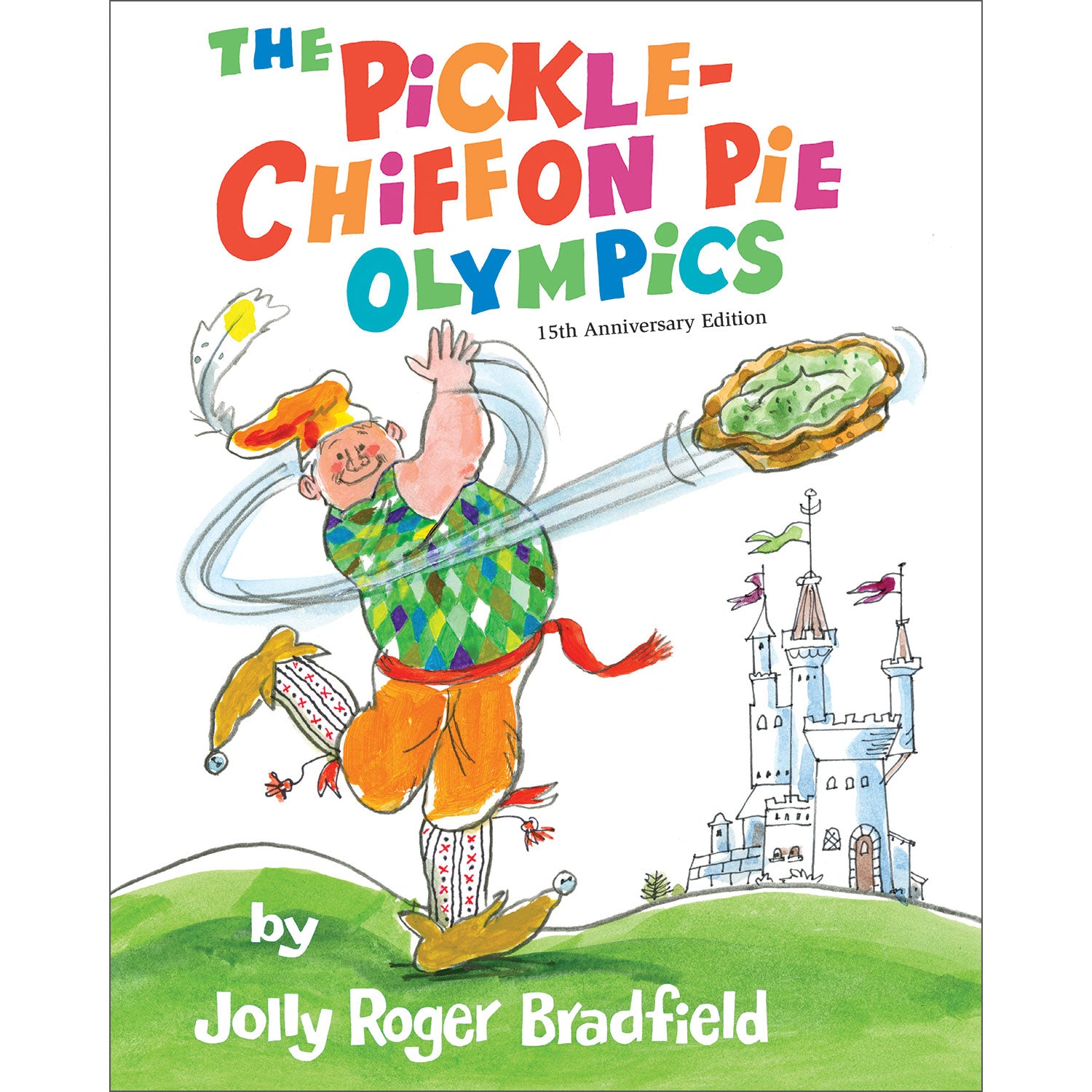 Pickle-Chiffon Pie Olympics - Roger Bradfield – Purple House Press
