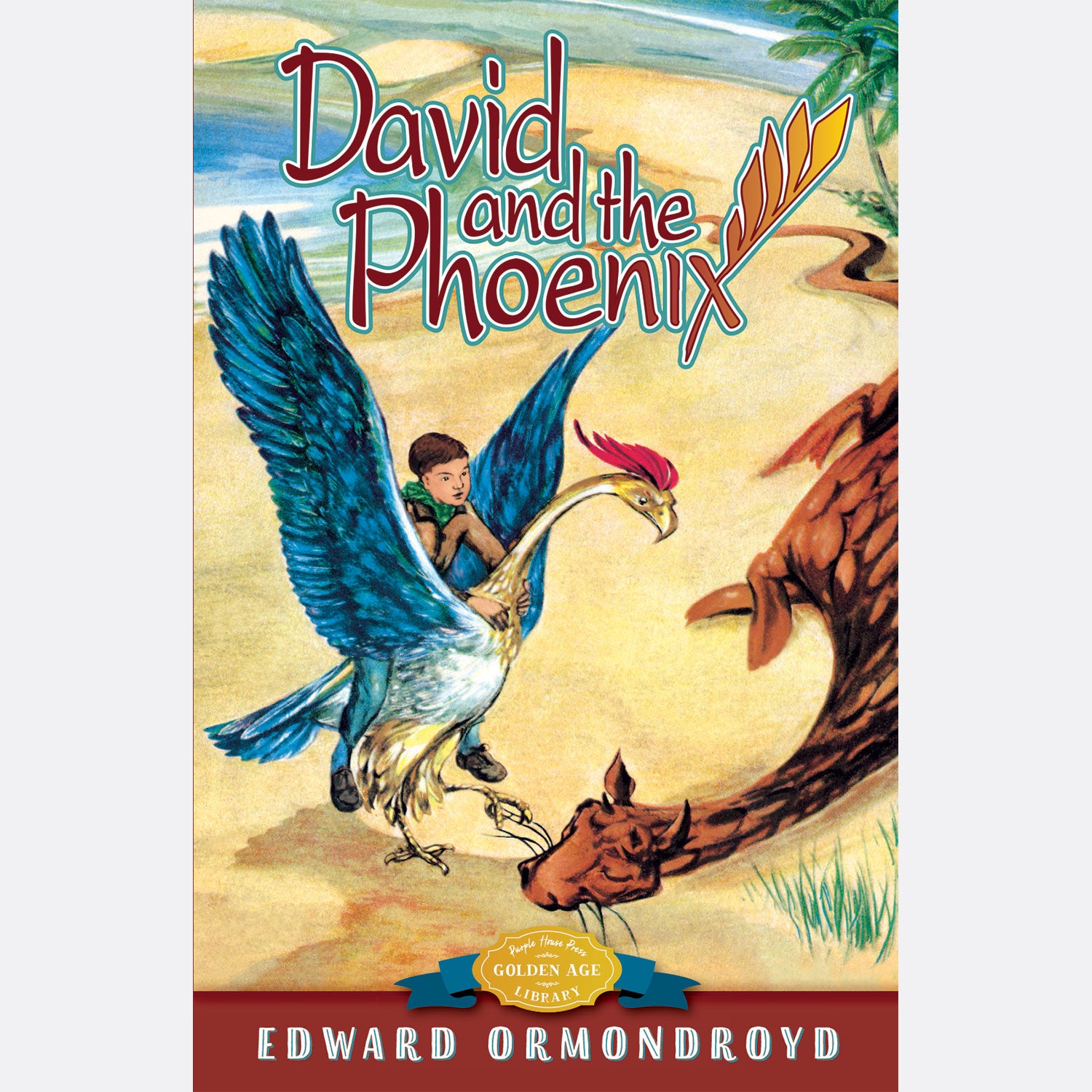 David and the Phoenix - Edward Ormondroyd – Purple House Press